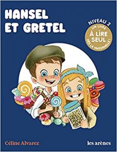 Hansel et Gretel - Les lectures Naturelles Montessori pour apprendre a lire seul