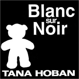 Tana Hoban Livres Bébé Montessori Noir et Blanc